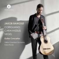 Corigliano; Caravassilis; Siegel: Guitar Concertos
