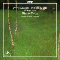 Lazzari; Kienzl; Jeral: Piano Trios