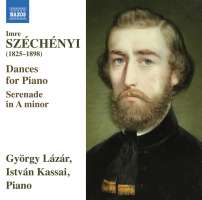 Széchényi: Dances for Piano; Serenade