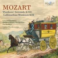 Mozart: 'Posthorn' Serenade; Gallimathias Musicum