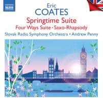 Coates: Springtime Suite - British Light Music Vol. 4