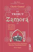 Gounod: Le Tribut de Zamora