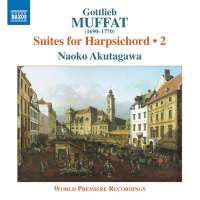 Muffat: Suites for Harpsichord Vol. 2
