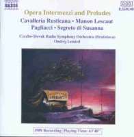 Opera Intermezzi And Preludes: Cavalleria Rusticana, Manon Lescaut, Pagliacci, Segreto di Susanna