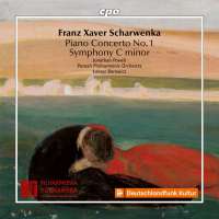 Scharwenka: Piano Concerto No. 1; Symphony in C minor