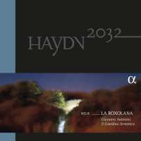 Haydn 2032 vol. 8: La Roxolana - Symphonies