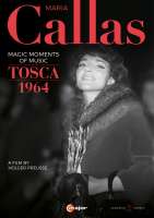 Maria Callas - Magic Moments of Music - Tosca 1964