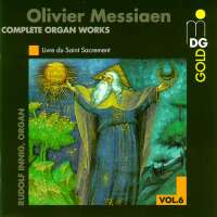 Messaen: Complete Organ Works vol. 6