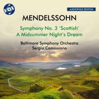 Mendelssohn: Symphony No. 3; A Midsummer Night’s Dream