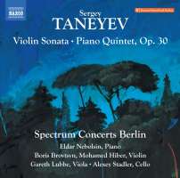 Taneyev: Violin Sonata; Piano Quintet