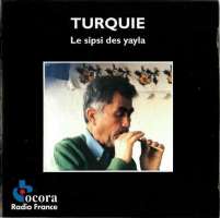 TURQUIE – Le Sipsi des yayla