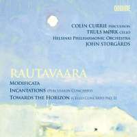 Rautavaara: Modificata (Cello Concerto/ Percussion Concerto)