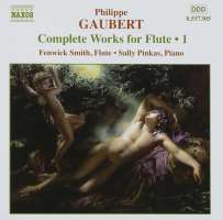 GAUBERT: Works for Flute, Vol. 1