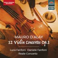 D’Alay: 12 Violin Concertos Op. 1