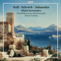Raff; Schreck; Jadassohn: Wind Serenades