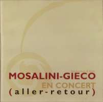 Mosalini/Gieco:Aller Retour (En Concert)