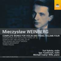 Weinberg: Complete Violin Sonatas Vol. 4