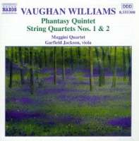 VAUGHAN WILLIAMS: Phantasy Quintet; String Quartets Nos. 1 & 2