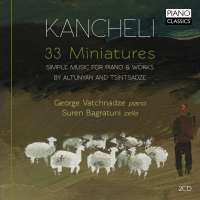 Kancheli: 33 Miniatures - Simple Music for Piano