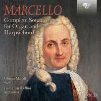 Marcello: Complete Sonatas for Organ and Harpsichord