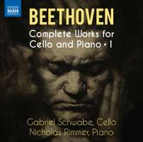 Beethoven: Complete Works for Cello and Piano Vol. 1