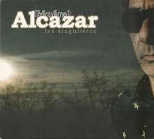 Général Alcazar ‎– Les Singulières
