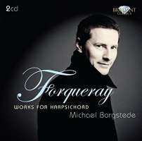 Forqueray: Works for Harpsichord
