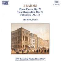 BRAHMS:Piano Pieces Op.76 etc.