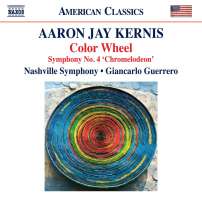 Kernis: Color Wheel; Symphony No. 4