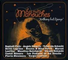Les Nuits Manouches - Nothing but Django