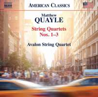 Quayle: String Quartets Nos. 1 - 3