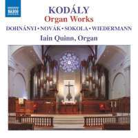 Kodaly: Organ Works