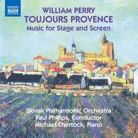Perry: Toujours Provence, Music for Stage and Screen