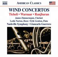Wind Concertos - Ticheli / Warnaar / Ranjbaran