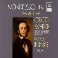 Menndelssohn: Complete Organ Works