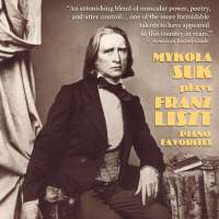 Mykola Suk plays Franz Liszt Piano Favorites