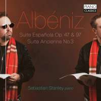 Albéniz: Suite Española Op. 47 & 97, Suite Ancienne No. 3