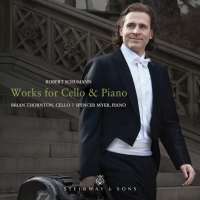 Schumann: Works for Cello & Piano