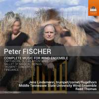 Fischer: Complete Music for Wind Ensemble