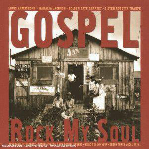 Gospel - Rock My Soul
