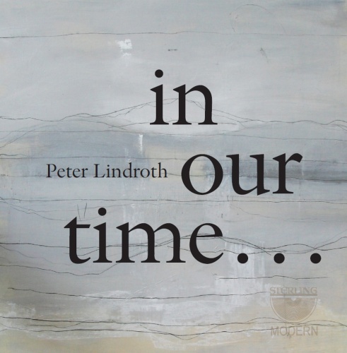 Lindroth, Peter: in our time...