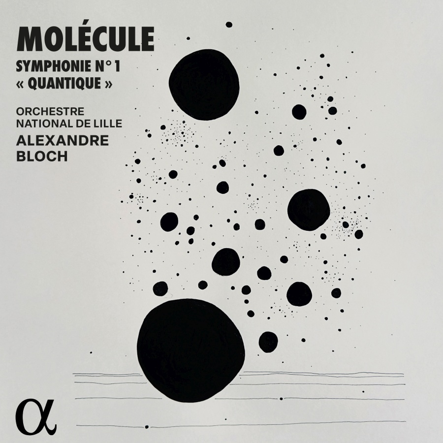 Molécule: Symphonie N° 1 "Quantique"