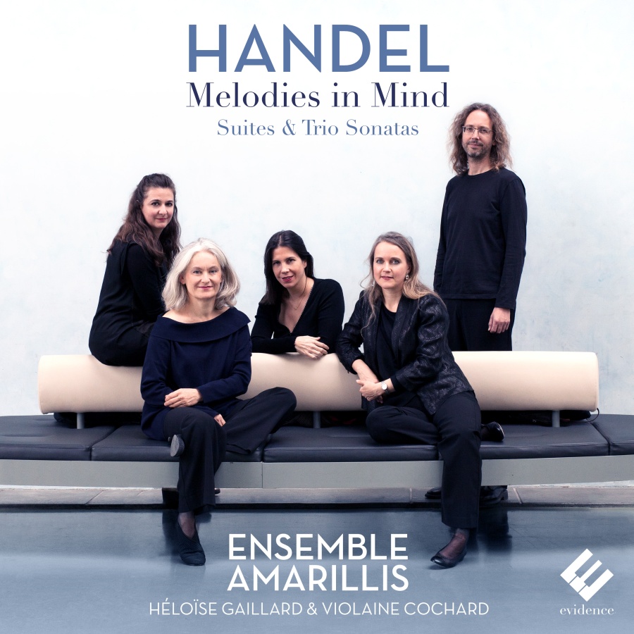 Handel: Melodies in Mind - Suites & Trio Sonatas