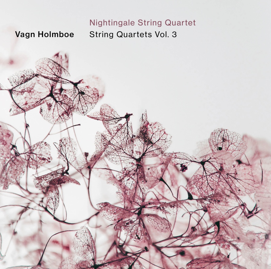 Holmboe: String Quartets Vol. 3