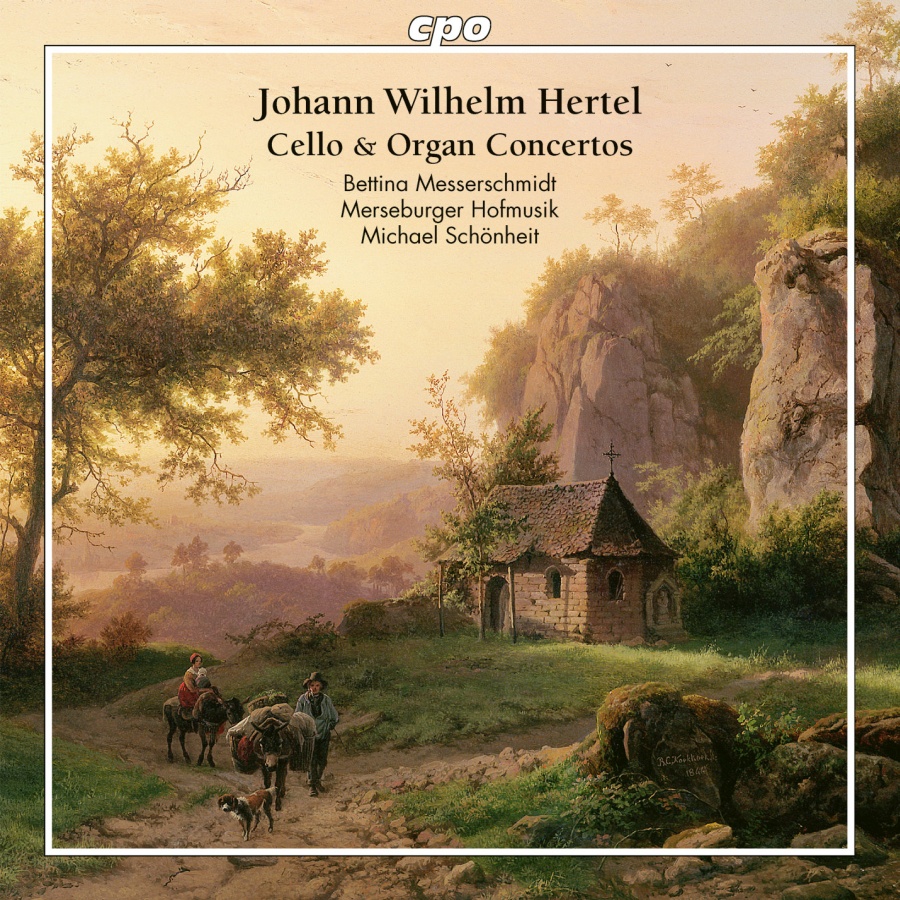 Hertel: Cello & Organ Concertos
