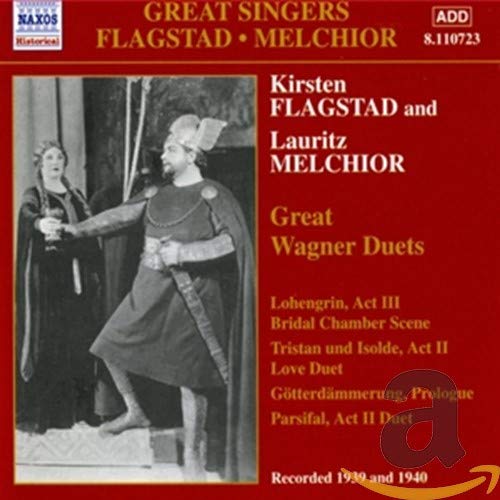 Kirsten Flagstad & Lauritz Melchior - Wagner Duets