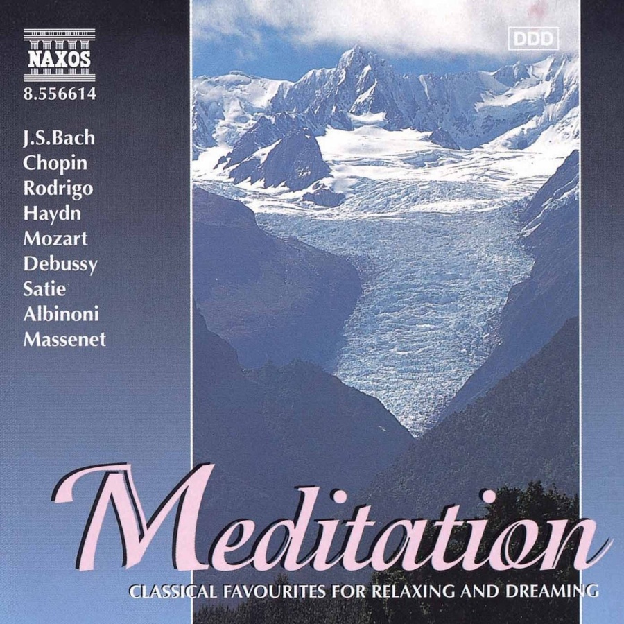 MEDITATION - Classical Favourites for Relaxing and Dreaming