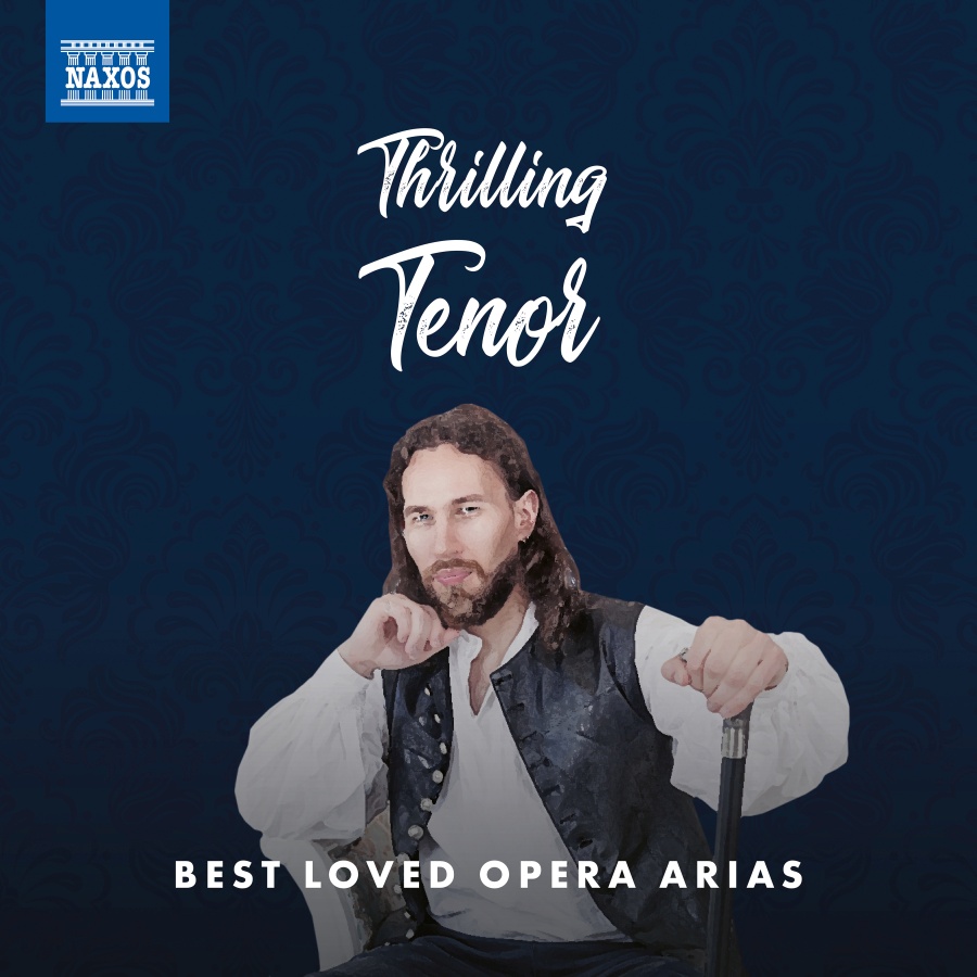 Thrilling Tenor – Best Loved Arias