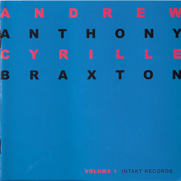 Braxton/Cyrille: Duo Vol.1