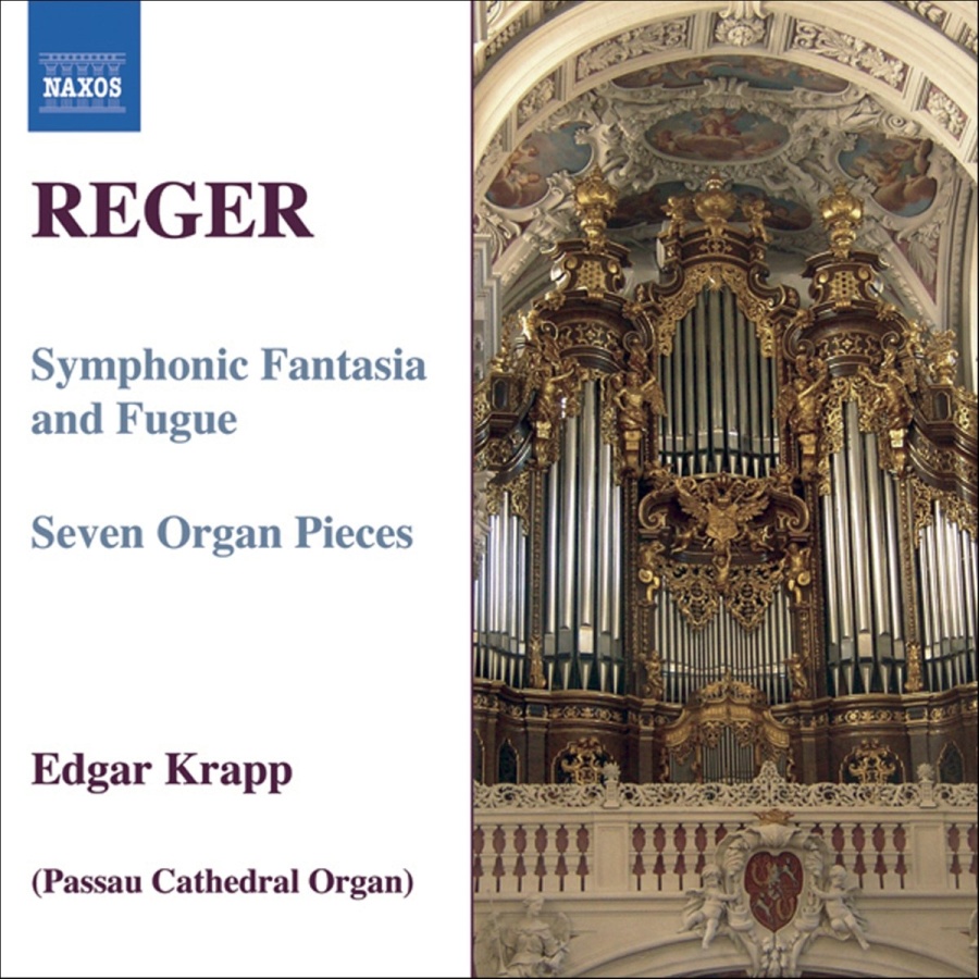 REGER: Symphonic Fantasia and Fugue, 7 Organ Pieces